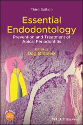 Essential Endodontology : Prevention and Treatment of Apical Periodontitis