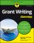 Grant Writing for Dummies