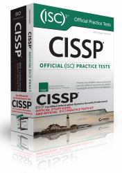 CISSP (ISC)2 Certified Information Systems Security Professional Official Study Guide and Official ISC2 Practice Tests Kit