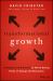 Transformational Growth : Strategies and Practices to Thrive During Times of Change and Disruption