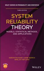 System Reliability Theory : Models, Statistical Methods, and Applications