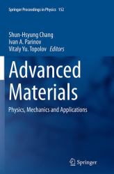 Advanced Materials : Physics, Mechanics and Applications