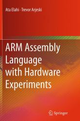 Arm Assembly Language with Hardware Experiments