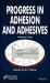 Progress in Adhesion and Adhesives, Volume 2