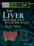 The Liver : Biology and Pathobiology