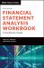 Financial Statement Analysis Workbook : A Practitioner's Guide