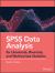 SPSS Data Analysis for Univariate, Bivariate, and Multivariate Statistics