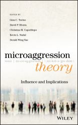 Microaggression Theory : Influence and Implications