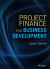 Project Finance for Business Development