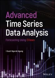 Advanced Time Series Data Analysis : Forecasting Using EViews