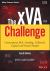 The XVA Challenge : Counterparty Risk, Funding, Collateral, Capital and Initial Margin