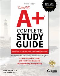 CompTIA a+ Complete Study Guide : Exam Core 1 220-1001 and Exam Core 2 220-1002