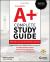 CompTIA a+ Complete Study Guide : Exam Core 1 220-1001 and Exam Core 2 220-1002