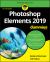 Photoshop Elements 2019 for Dummies