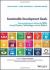 Sustainable Development Goals : Harnessing Business to Achieve the SDGs Through Finance, Technology and Law Reform