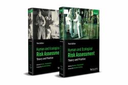 Human and Ecological Risk Assessment : Theory and Practice - Set