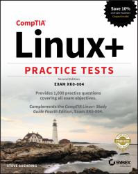 CompTIA Linux+ Practice Tests : Exam XK0-004