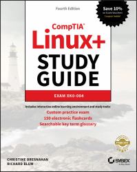 CompTIA Linux+ Study Guide : Exam XK0-004