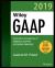 Wiley GAAP 2019 : Interpretation and Application of Generally Accepted Accounting Principles