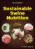 Sustainable Swine Nutrition