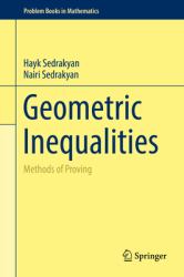 Geometric Inequalities : Methods of Proving