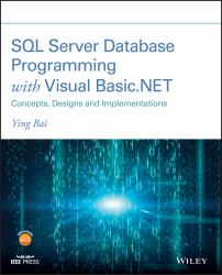 SQL Server Database Programming with Visual Basic. NET : Concepts, Designs and Implementations