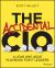 The Accidental CIO : A Lean and Agile Playbook for IT Leaders