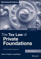 The Tax Law of Private Foundations, + Website : 2019 Cumulative Supplement