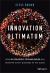 The Innovation Ultimatum : How Six Strategic Technologies Will Reshape Every Business in The 2020s