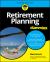 Retirement Planning for Dummies