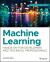 Machine Learning : Hands-On for Developers and Technical Professionals