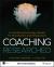 Coaching Researched : A Coaching Psychology Reader for Practitioners and Researchers