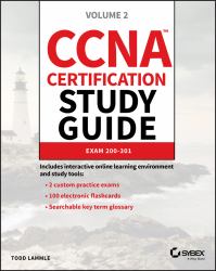 CCNA Certification Study Guide : Exam 200-301, Volume 2