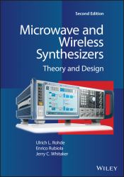 Microwave and Wireless Synthesizers : Theory and Design