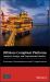 Offshore Compliant Platforms : Analysis, Design, and Experimental Studies