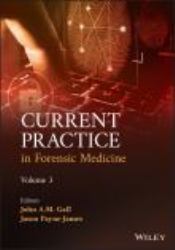 Current Practice in Forensic Medicine, Volume 3