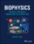 Biophysics : Physical Processes Underlying the Living State