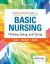 Davis Advantage for Basic Nursing : Thinking, Doing, and Caring