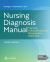 Nursing Diagnosis Manual : Planning, Individualizing, and Documenting Client Care