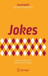 Jokes : Have a Laugh and Improve Your English