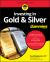 Investing in Gold and Silver for Dummies