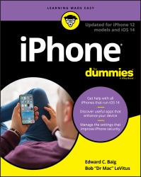 IPhone for Dummies : Updated for IPhone 12 Models and IOS 14