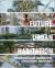 Future Urban Habitation : Transdisciplinary Perspectives, Conceptions, and Designs