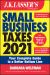 J. K. Lasser's Small Business Taxes 2021 : Your Complete Guide to a Better Bottom Line