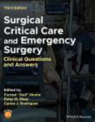 Surgical Critical Care and Emergency Surgery : Clinical Questions and Answers