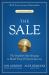 The Sale : The Number One Strategy to Build Trust and Create Success