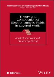 Theory and Computation of Electromagnetic Fields in Layered Media