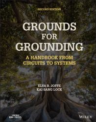 Grounds for Grounding : A Handbook from Circuits to Systems