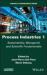 Process Industries 1 : Sustainability, Managerial and Scientific Fundamentals