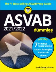 ASVAB 2021/2022 for Dummies : Book + 7 Practice Tests Online + Flashcards + Video